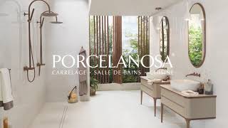 Porcelanosa FR  Salle de bains [upl. by Timmy]