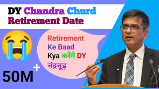 DY Chandra Churd Retirement Date 😭  Retirement Ke Baad Kya Karenge DY Chandra Churd 🤔  SSRahulRao [upl. by Yusuk]