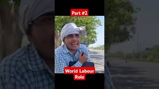 World Labour Role  Labour Stock exchange  VIP Labour motivationalvideo [upl. by Kerwinn]