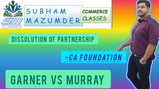 Dissolution of Partnership Garner Vs Murray CA Foundation [upl. by Igenia52]