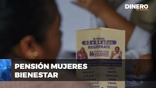 Guía para la Pensión Mujeres Bienestar  Dinero en Imagen [upl. by Nreval253]