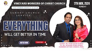 Peter Silway  EVERYTHING WILL GET BETTER IN TIME  SUNDAY CHURCH SERVICE  17112024 [upl. by Hajidak280]