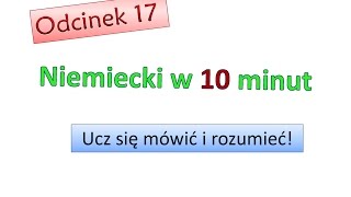 Podstawy niemieckiego 17 Nauka niemieckiego dla początkujących Zacznij mówić po niemiecku Odc17 [upl. by Hooper]