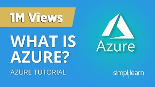 What Is Azure  Microsoft Azure Tutorial For Beginners  Microsoft Azure Training  Simplilearn [upl. by Airotnahs]