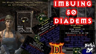 Imbuing Diadems Why Diadems Are Ideal For The Imbue Quest 220  Diablo 2 [upl. by Jon]