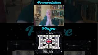 English Pronunciation of Plague englishpronunciation [upl. by Drawyah]