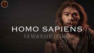 Homo Sapiens The New Rulers of Earth  Prehistoric Humans Documentary [upl. by Jayme]