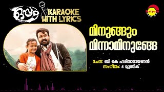 Minugum Minna Minuge  Karaoke With Lyrics  Oppam  4 Musics  B K Harinarayanan [upl. by Esinev]