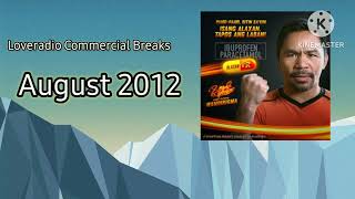 Love Radio Commercial Break 12 August 2012 [upl. by Gahan]