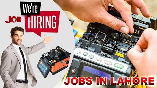 Jobs In Lahore  Fiber Technician Required  Fiber Helper Required [upl. by Aihtela135]