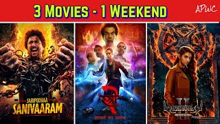 3 Movies 1 Weekend  Saripodhaa Sanivaaram Stree 2 and Demonte Colony 2  APWC  APWP [upl. by Normandy696]