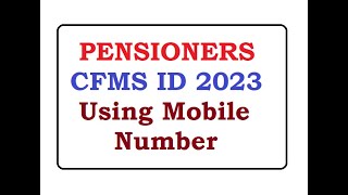 How to Find Pensioners CFMS ID in 2023 AP Pensioners CFMS ID Search Using Mobile Number in 2023 [upl. by Vanhook231]