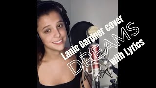 Dreams  Fleetwood Mac Cover by Lanie Gardner with Lyrics [upl. by Buffum]