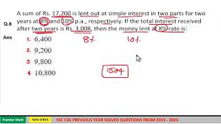 A sum of Rs 17200 is lent out at simple interest in two parts for two years at 8 and 10 p a  res [upl. by Cross454]