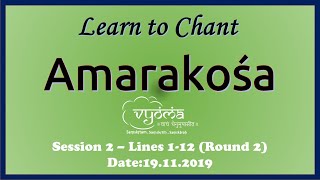 Session 02 19 Nov 2019  Learn to chant Amarakosha  Lines 112 Round 2 [upl. by Abbot]