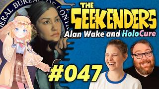 Chatting about Alan Wake 2 DLC HoloCure and Other Games  The Geekenders Ep 47 [upl. by Odicalp]