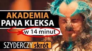 AKADEMIA PANA KLEKSA 2024 w 14 minut  Szyderczy Skrót [upl. by Kahl402]