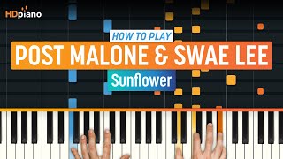 How to Play quotSunflowerquot by Post Malone amp Swae Lee  HDpiano Part 1 Piano Tutorial [upl. by Walli]