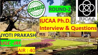 ROUND2 IUCAA PhD Interview INAT JRFJEST Astronomy amp Astrophysics  iucaa phd phdadmission [upl. by Icnarf]