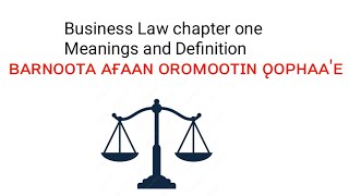 Business Law chapter one In afan oromoo [upl. by Cristal]