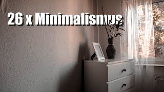 26 MINIMALISMUS GRÜNDE  Minimalismus Motivation [upl. by Annaeg]