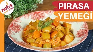 En Lezzetli Pırasa Yemeği Tarifi 🥬 Tam Ölçülü Anne Yemeği [upl. by Mario]