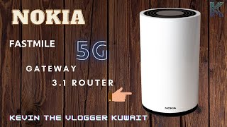 The Best 5G Router Ever  Nokia FastMile 5G Gateway 31 Router  Kevin The Vlogger Kuwait [upl. by Llenrac]