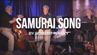 “Samurai Song” Live Performance  Robert Pinsky Todd Coolman Bill Cunliffe and Pat LaBarbera [upl. by Leahcar]