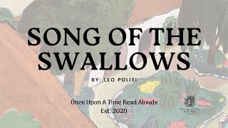 Once Upon A Time Read Alouds Song of the Swallows by Leo Politi [upl. by Stockmon109]