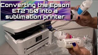 How to make the Epson EcoTank 2760 in to a sublimation printer [upl. by Akoyin]