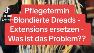 Shapatiwork  blondierte Extensions ersetzen  was ist problematisch [upl. by Dlanor]