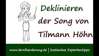 Deklinieren leicht gemacht mit dem Deklinationssong Lernförderung [upl. by Limay]