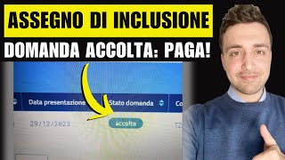 ASSEGNO DI INCLUSIONE DOMANDA ACCOLTA Verso i PAGAMENTI ora tocca a Poste [upl. by Iridissa]