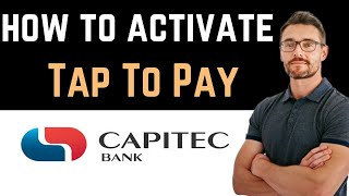 ✅ How To Activate Tap To Pay On Capitec App Easy Guide [upl. by Ebbie]