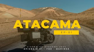 EP01 Viagem Atacama   Saindo de Maringá até Foz do Iguaçu [upl. by Shanahan766]