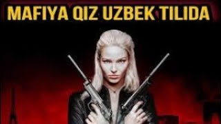 MAFIYA QIZ OZBEK TILIDA [upl. by Ydieh]