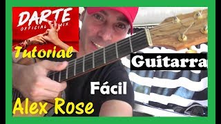 Cómo tocar DARTE ✨Alex Rose Remix 🙌Guitarra fácil Tutorial acordes cover [upl. by Nisaj177]