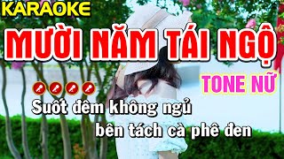 Mười Năm Tái Ngộ Karaoke Bolero Nhạc Sống Tone Nữ  Nàng Thơ Karaoke [upl. by Notlim]