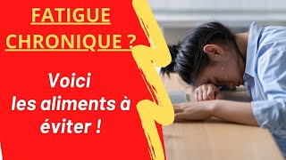 Fatigue Chronique  Aliments à Éviter pour Retrouver votre Énergie [upl. by Meerek]