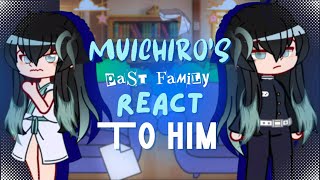 Muichiro Tokitos Past Family React to Him  Kny Br3adCrumbs [upl. by Yemrej477]