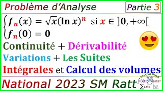 Examen National 2023 SM  Etude de Fonction  Calculs dIntégrales  Partie 3 [upl. by Lindon]