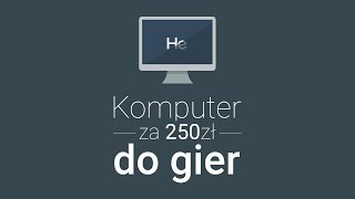 Komputer za 250 ZŁOTYCH do GIER  TEST CSGO [upl. by Aleit]