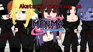 part1akatsuki reacting to menma next generationsasunarutobideiobikakakakairumy AUUA [upl. by Vitale]