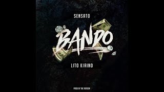 Sensato Lito Kirino  BANDO Video Oficial [upl. by Alekat]