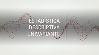 Presentación Estadística descriptiva univariante [upl. by Teevens]