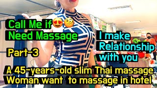 A weird massage shop in ThailandA 45yearold slim Thai woman want to go my hotel part3 [upl. by Ahsimac701]