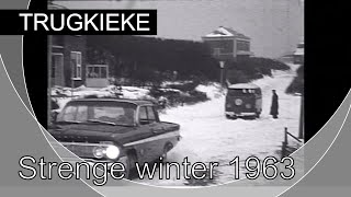 TRUGKIEKE  Strenge winter 1963 [upl. by Annekahs]