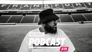 ALL GOOD PODCAST 19 Moses Pelham [upl. by Sacks]