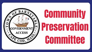 Community Preservation Committee 10212024 [upl. by Ayrb187]