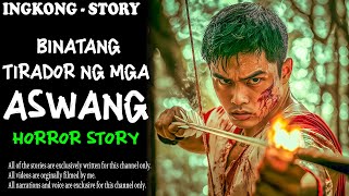 BINATANG TIRADOR NG NGA ASWANG SA CAPIZ  Aswang True Story [upl. by Leummas]